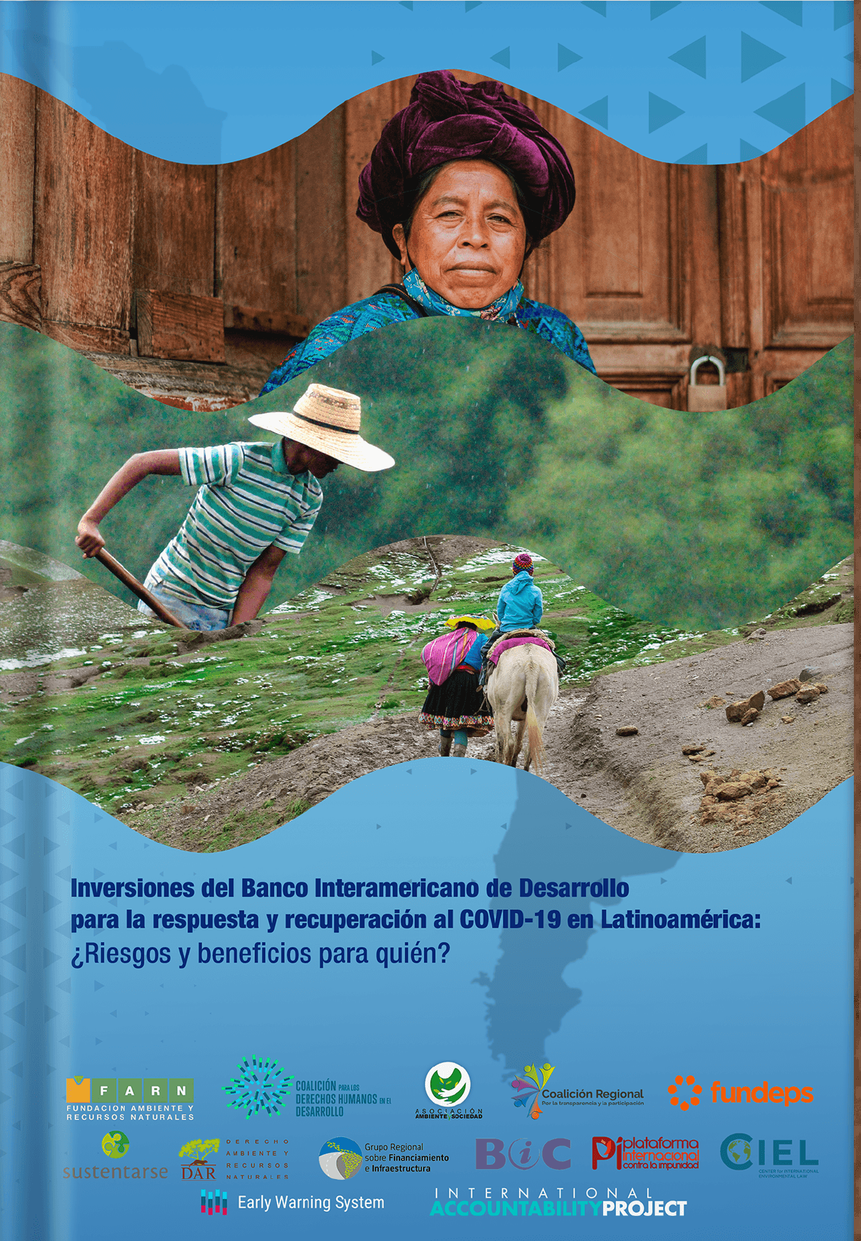 Inversiones del Banco Interamericano de Desarrollo para la respuesta y recuperación al COVID-19 en Latinoamérica. ¿Riesgos y beneficios para quién?